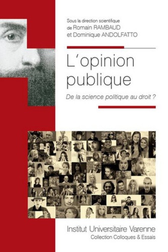 Romain Rambaud et Dominique Andolfatto - L'opinion publique - De la science politique au droit ?.