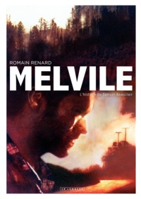Romain Renard - Melvile  : L'histoire de Samuel Beauclair.