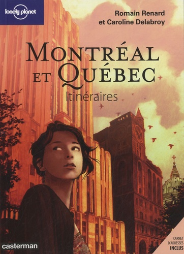 Romain Renard et Caroline Delabroy - Montréal et Québec.