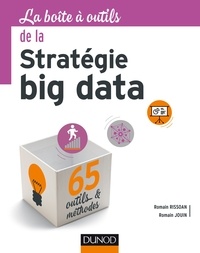 Romain Rissoan et Romain Jouin - La boîte à outils de la Stratégie big data.