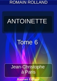  Romain Rolland - ANTOINETTE | 6 |.