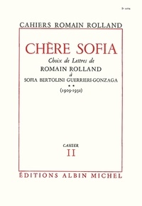 Romain Rolland et Romain Rolland - Chère Sofia - tome 2 - Choix de lettres de Romain Rolland à Sofia Bertolini Guerrieri-Gonzaga (1909-1932), cahier nº11.
