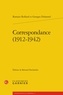 Romain Rolland et Georges Duhamel - Correspondance (1912-1942).