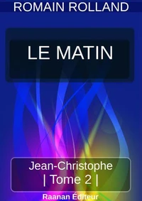 JEAN-CHRISTOPHE 2 - LE MATIN