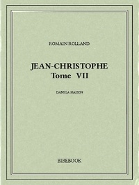 Romain Rolland - Jean-Christophe VII.