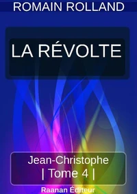 JEAN-CHRISTOPHE 4 - LA RÉVOLTE