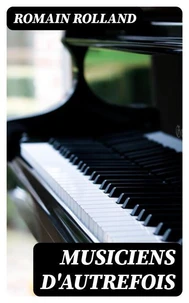 Musiciens d'autrefois