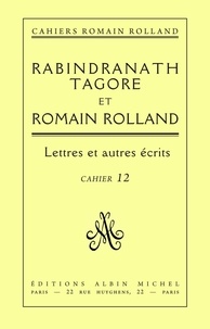 Romain Rolland et Romain Rolland - Rabindranath Tagore et Romain Rolland - Lettres et autres écrits, cahier nº12.