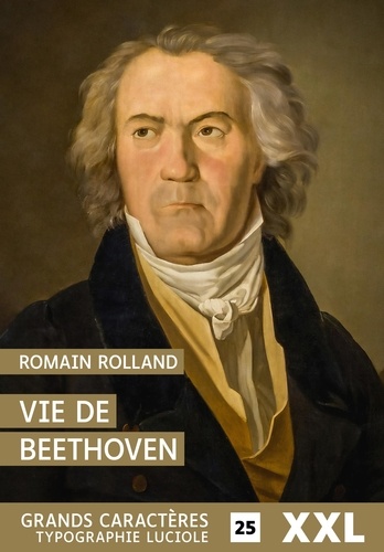 Vie de Beethoven Edition en gros caractères