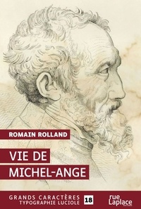 Romain Rolland - Vie de Michel-Ange.
