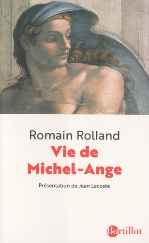 Romain Rolland - Vie de Michel-Ange.