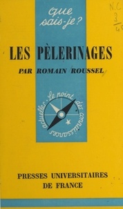 Romain Roussel et Paul Angoulvent - Les pèlerinages.