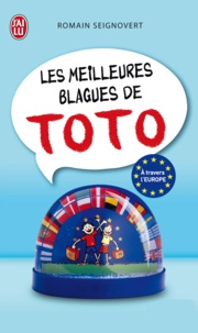 Romain Seignovert - Les meilleures blagues de Toto - A travers l'Europe.