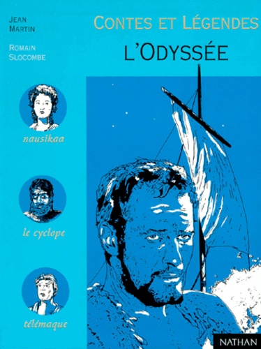 Romain Slocombe et Jean Martin - L'Odyssée.