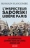 La trilogie de la guerre civile  L'inspecteur Sadorski libère Paris