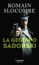 Romain Slocombe - La trilogie de la guerre civile  : La gestapo Sadorski.