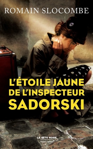 La trilogie des collabos  L'étoile jaune de l'inspecteur Sadorski