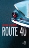 Romain Slocombe - Route 40.