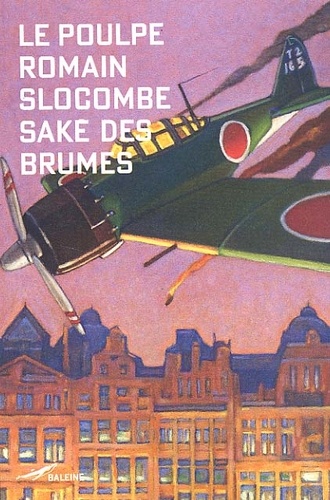 Romain Slocombe - Sake Des Brumes.