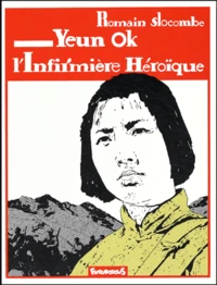 Yeun Ok L'Infirmiere Heroique