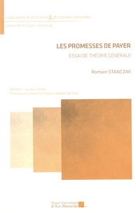 Romain Stanczak - Les promesses de payer - Essai de théorie générale.