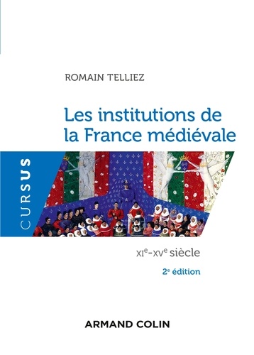 Les institutions de la France médiévale. XIe-XVe siècle