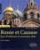 Russie et Caucase. Jeux d'influence et nouveaux défis