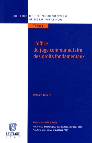 Romain Tinière - L'office du juge communautaire des droits fondamentaux.