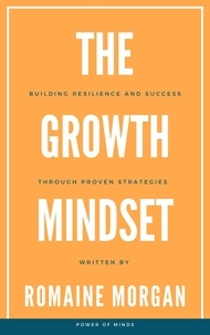  Romaine Morgan - The Growth Mindset.