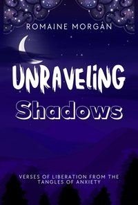  Romaine Morgan - Unraveling Shadows.
