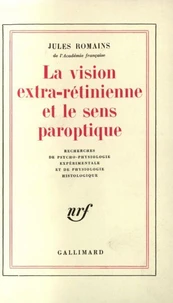 LA VISION EXTRA- RETINIENNE ET LE SENS PAROPTIQUE