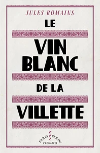 Le vin blanc de la villette