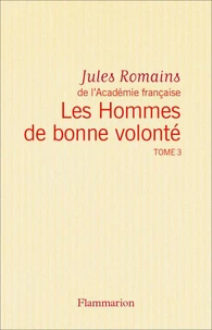 Les Hommes de bonne volonté (Tome 3)