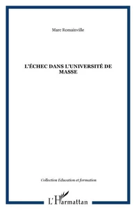 L'echec dans l'université de masse