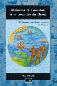 Malouins et Cancalais à la conquète du Brésil