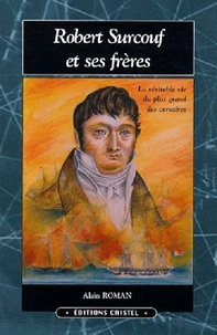 Robert Surcouf et ses frères