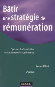 Bâtir une stratégie de rémunération