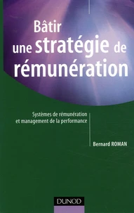 Bâtir une stratégie de rémunérations
