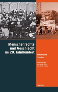Menschenrechte und Geschlecht im 20. Jahrhundert