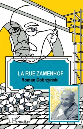 Roman Dobrzynski - La rue Zamenhof.