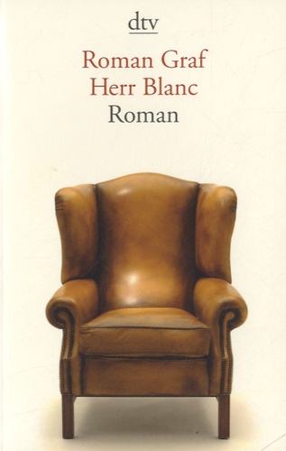 Roman Graf - Herr Blanc.
