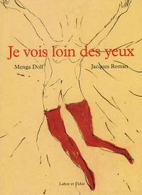 Je vois loin des yeux