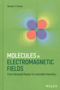 Molecules in Electromagnetic Fields