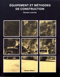 Roman Letocha - Equipement et méthodes de construction.
