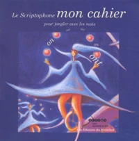 Le Scriptophone, mon cahier