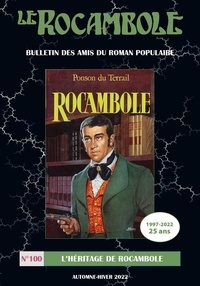 Roman popu. assoc. Amis et  Alfu - Le rocambole n°100 - L'héritage de Rocambole.