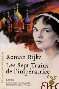 Les sept trains de l'impératrice