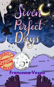 Seven Perfect Days