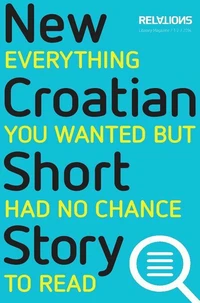 The New Croatian Short Story
