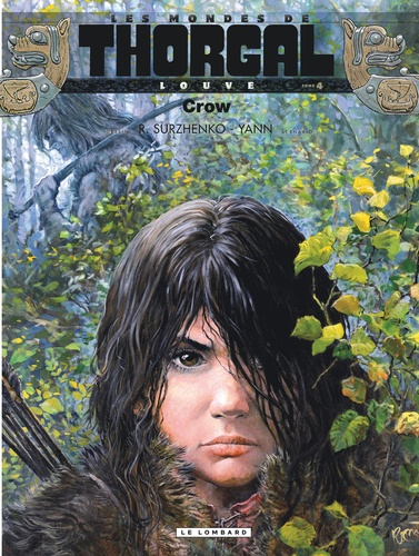 Les Mondes de Thorgal : Louve Tome 4 Crow